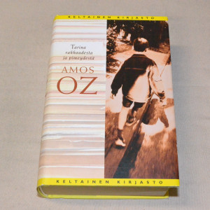 Amos Oz Tarina rakkaudesta ja pimeydestä